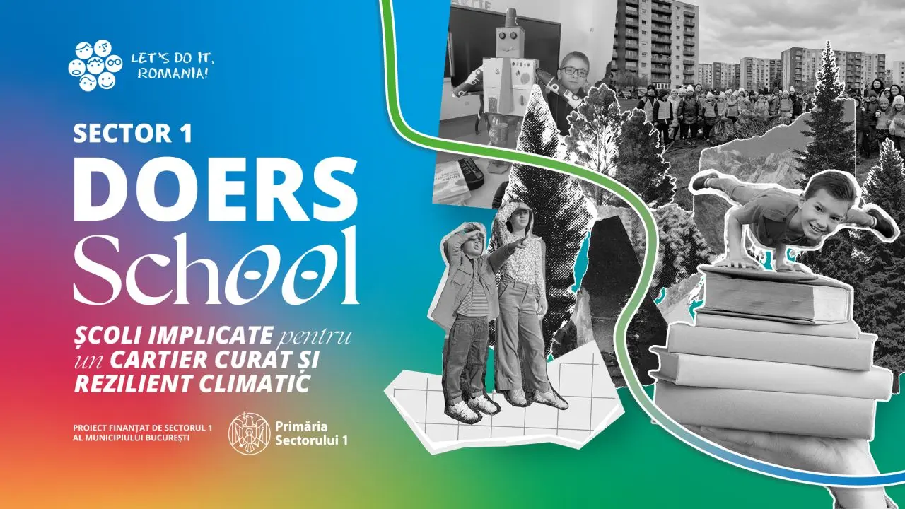 Let’s Do It, Romania! extinde Doers School în Sectorul 1: peste 1.500 de elevi din 20 de școli fac curat în cartier