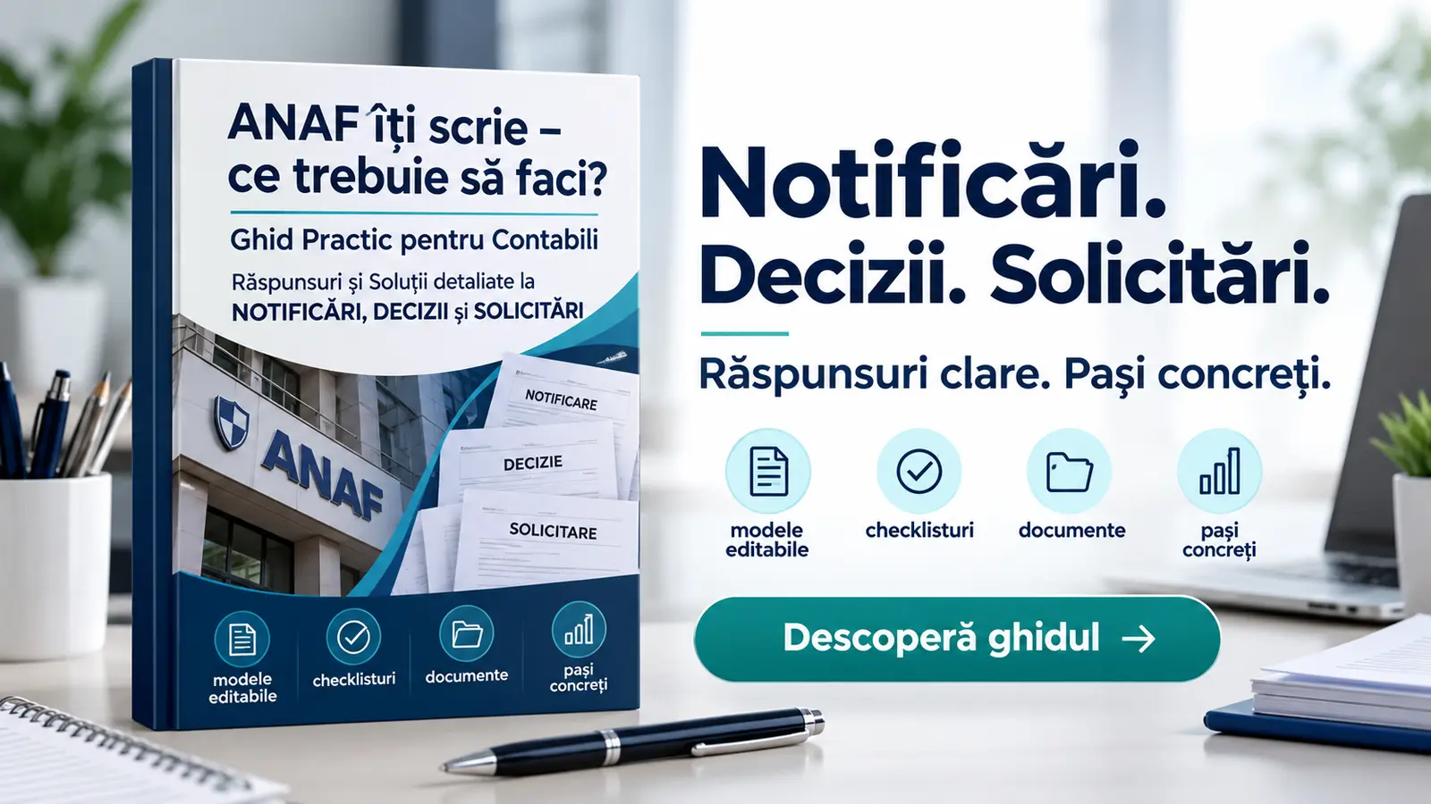 Ghidul ANAF pentru contabili: Modele editabile și reguli noi pentru notificări
